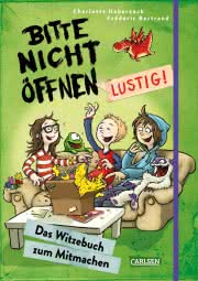 Bitte nicht öffnen lustig Witzebuch ab 8 Jahren