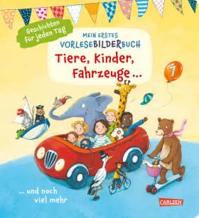 Mein erstes Vorlese-Bilderbuch: Tiere, Kinder, Fahrzeuge ... Cover