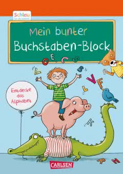 Schlau für die Schule: Mein bunter Buchstaben-Block Cover