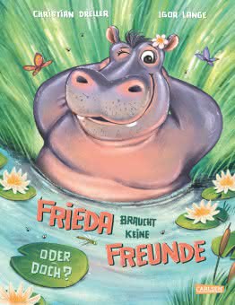 Frieda braucht keine Freunde! Oder doch? Cover