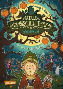 Die Schule der magischen Tiere 14: Ach du Schreck! Kinderbuch ab 8 Jahren