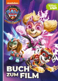 Paw Patrol der mighty Kinofilm das Buch zum Film Kinderbuch ab 3 Jahren