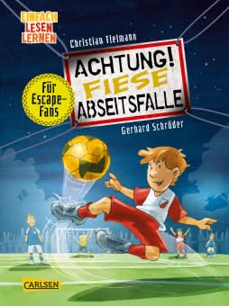 Achtung! fiese Abseitsfalle Einfach Lesen Lernen ab 6 Jahren