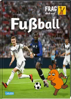 Frag doch mal die Maus Fußball ab 8 Jahren