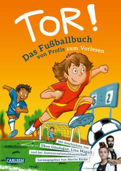 Tor! Das Fußballbuch von Profis zum Vorlesen ab 5 Jahren