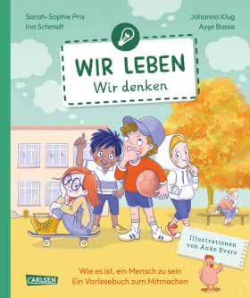 Wir leben Wir denken Kinderbuch ab 6 Jahren