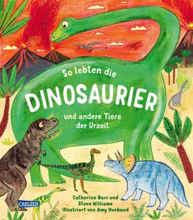 So lebten die Dinosaurier und andere Tiere der Urzeit ab 4 Jahren