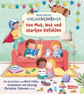 Von Mut, Wut und anderen starken Gefühlen Pappenbuch ab 2 Jahren