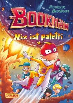 Bookmän Nix ist paletti Kinderbuch 7 Jahre 